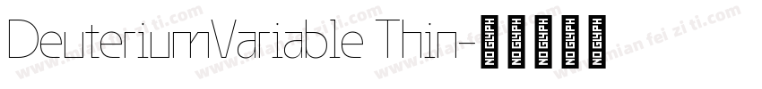 DeuteriumVariable Thin字体转换